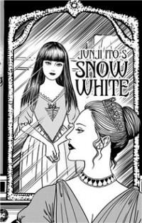 Snow White (ITO Junji)