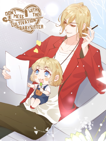 Don't Mess With The Cultivation Babysitter 49
